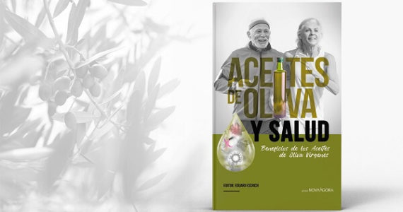 Presentación del libro Aceites de Oliva y Salud. Beneficios de los Aceites de Oliva Vírgenes